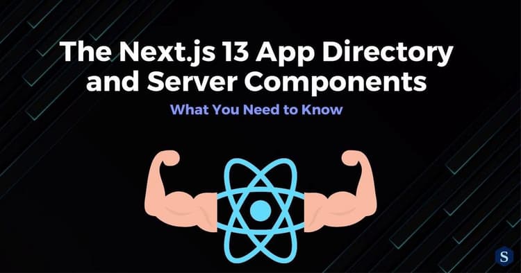 The Next.js App Directory and Server Components Explained
